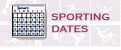 Sporting dates