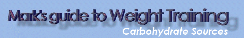 Carbohydrate Sources
